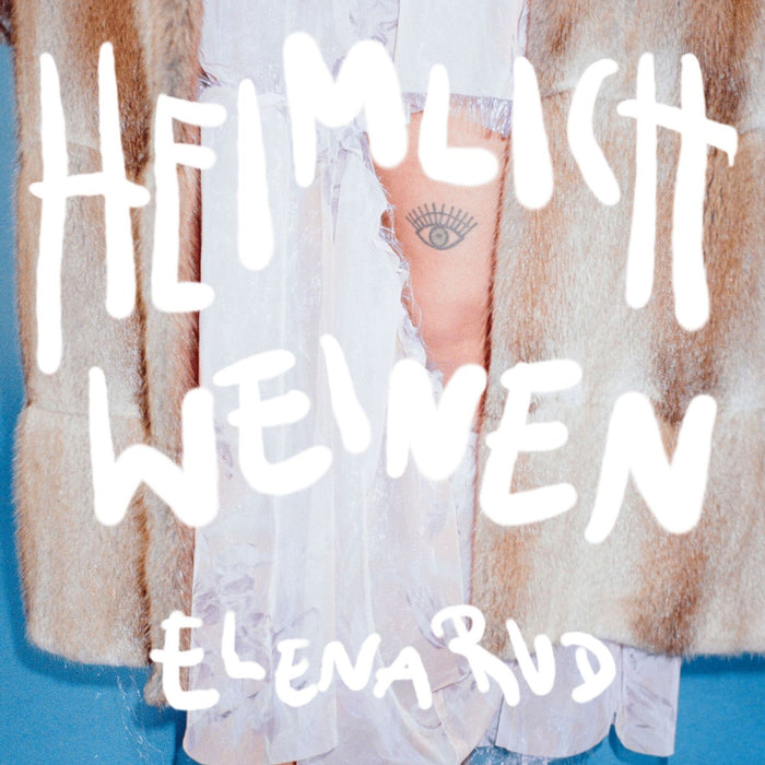 Elena Rud - Heimlich Weinen - ESK166