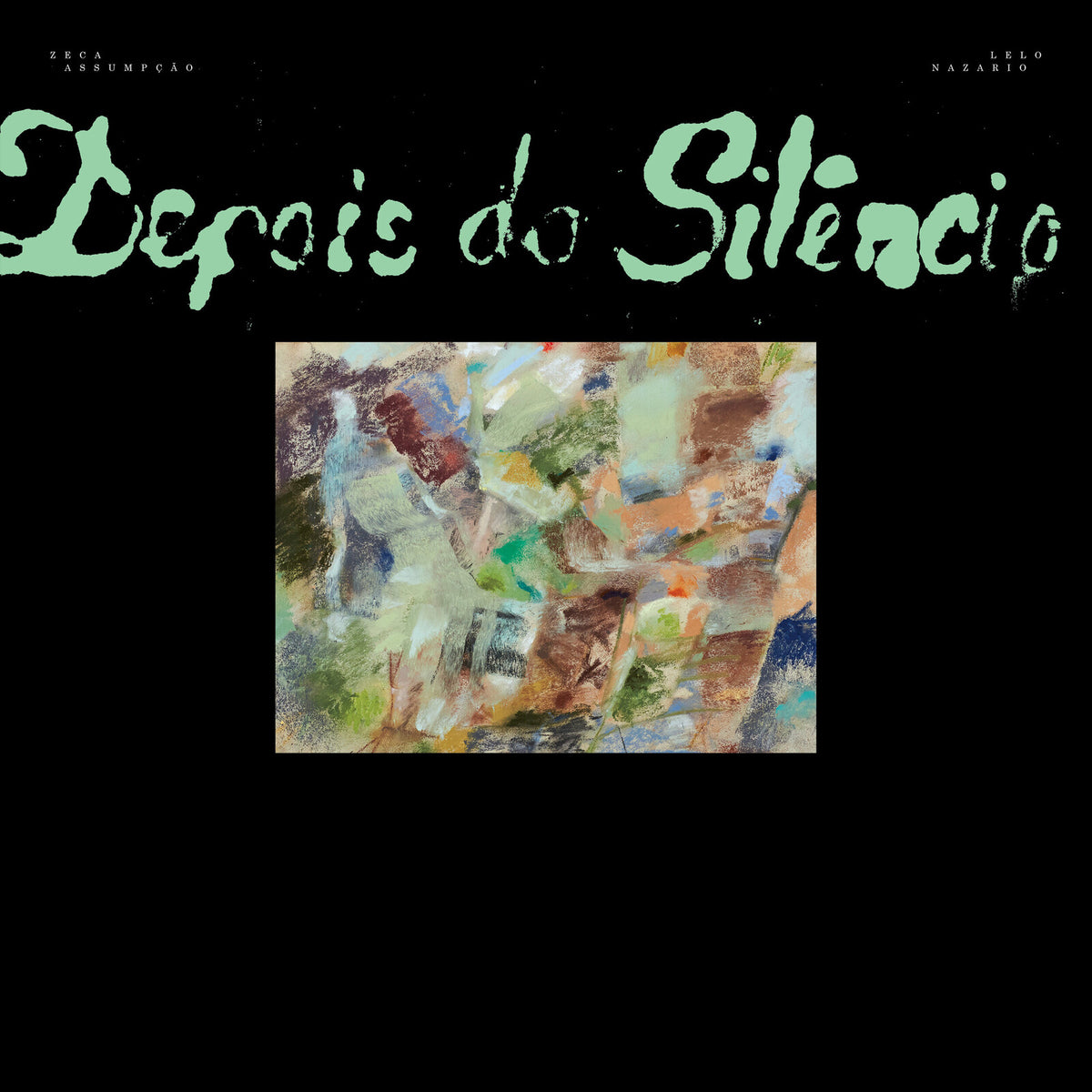 Zeca Assumpcao & Lelo Nazario - Depois do Silencio - ELA003