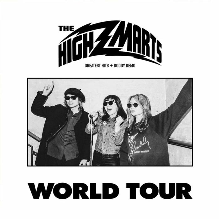 The Highmarts - World Tour- Greatest Hits+ Dodgy Demo