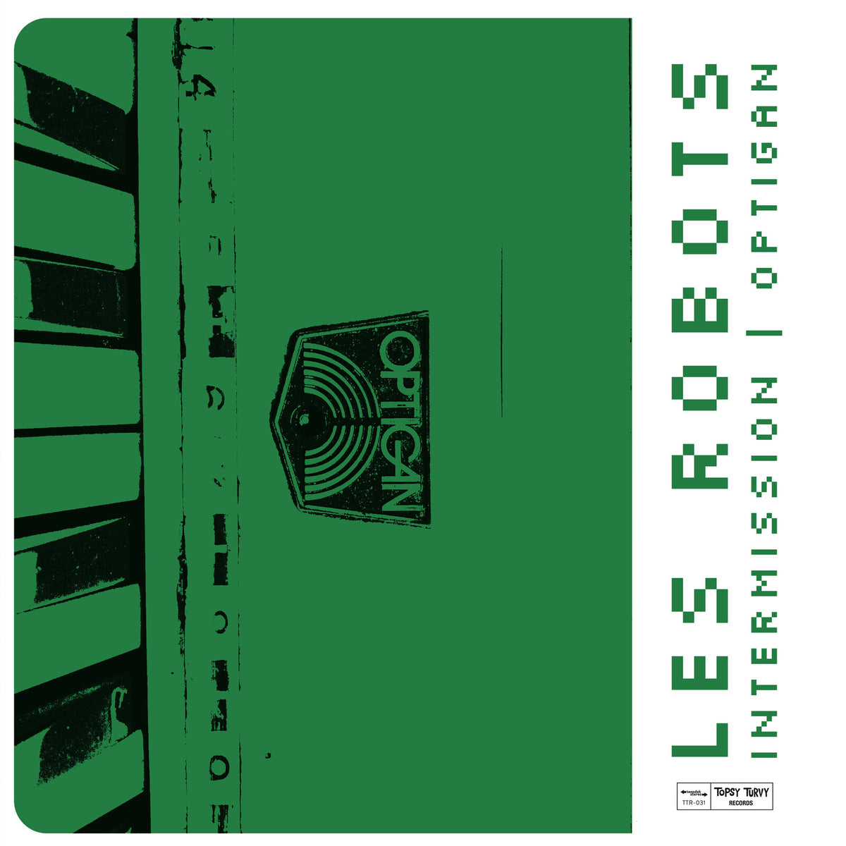 Les Robots - Intermission Optigan - TTR031