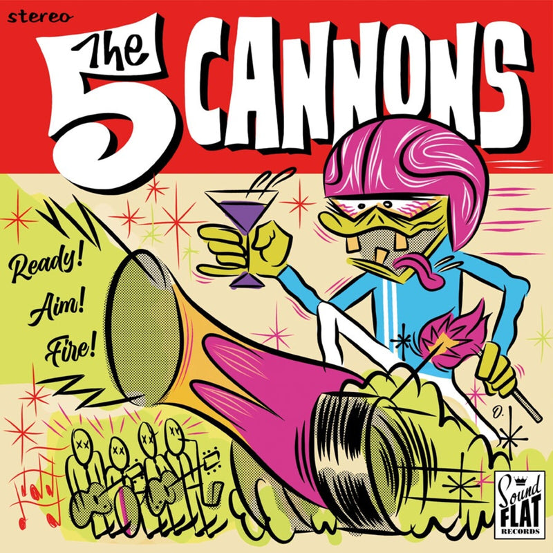 The Five Cannons - Ready! Aim! Fire! - SFR162