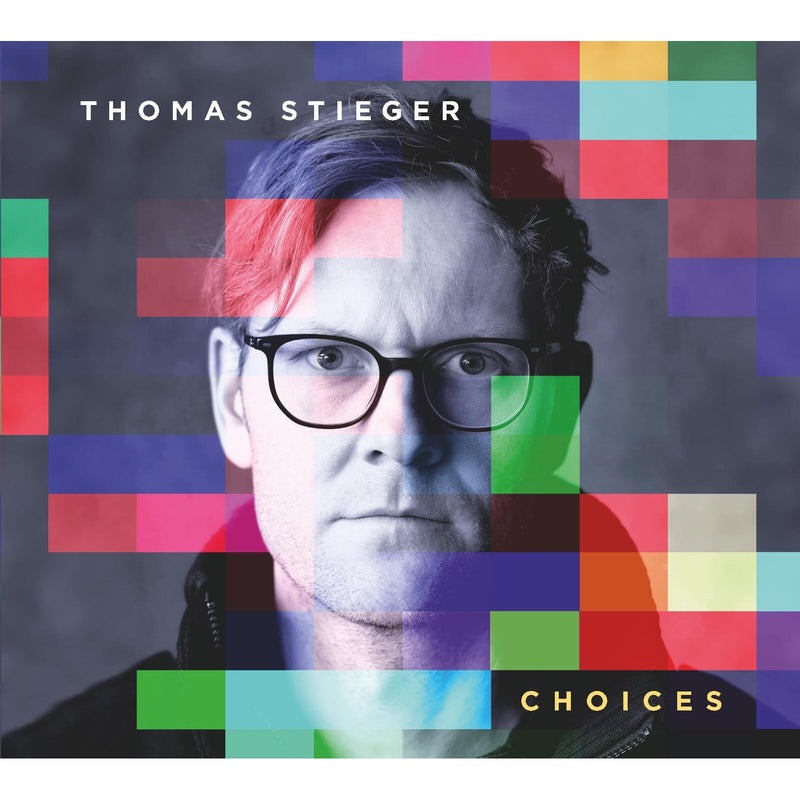 Thomas Stieger - Choices - CD31451