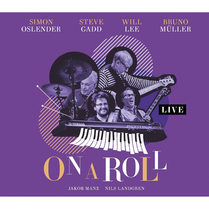 Simon Oslender, Steve Gadd, Will Lee & Bruno Muller - On A Roll - Live - CD31477