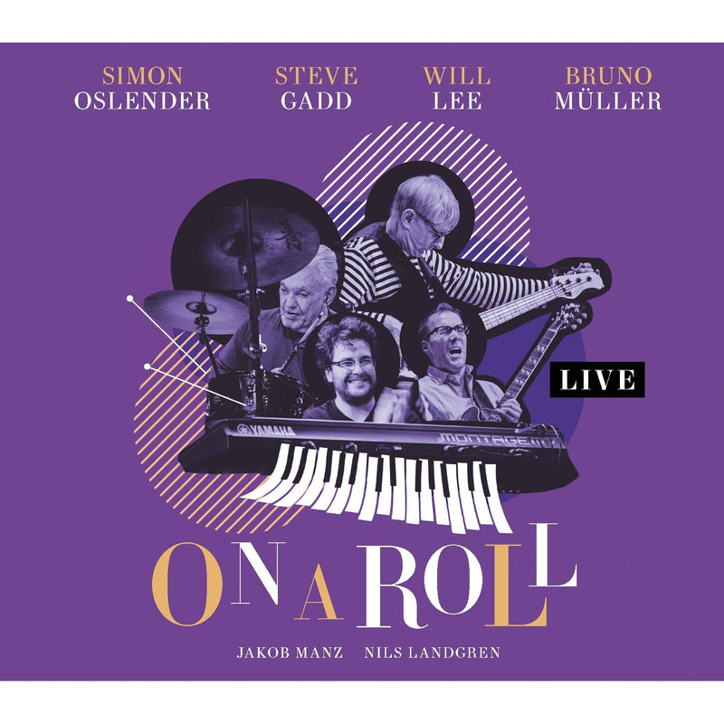 Simon Oslender, Steve Gadd, Will Lee & Bruno Muller - On A Roll - Live - CD31477