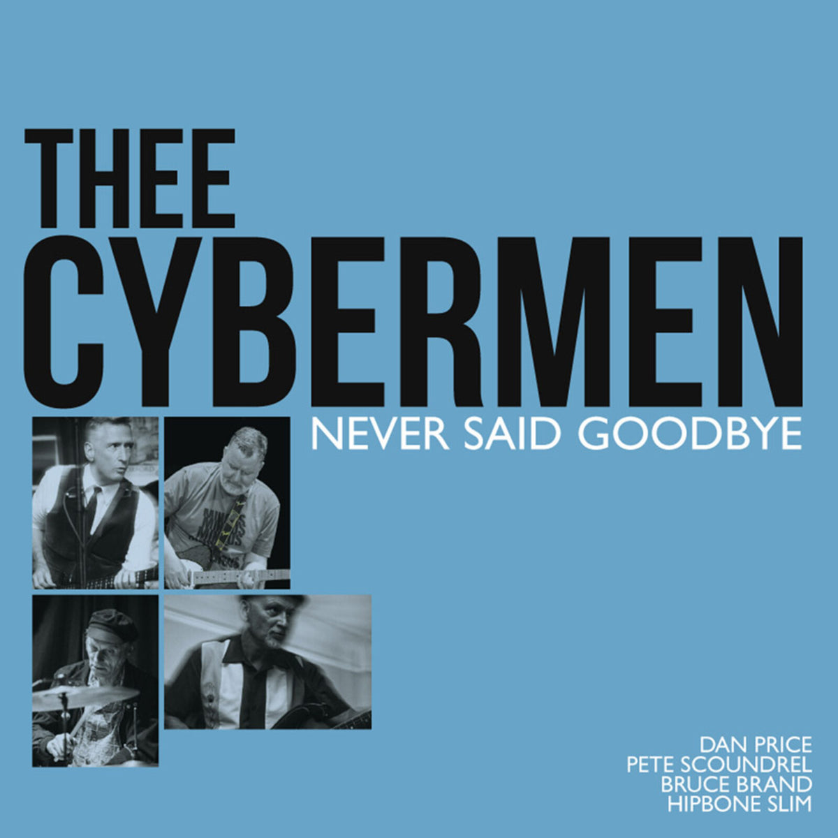 Thee Cybermen - Never Said Goodbye - SFR168