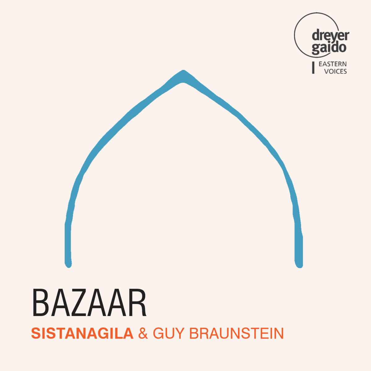 Guy Braunstein; Sistanagila - Bazaar - DGCD21143
