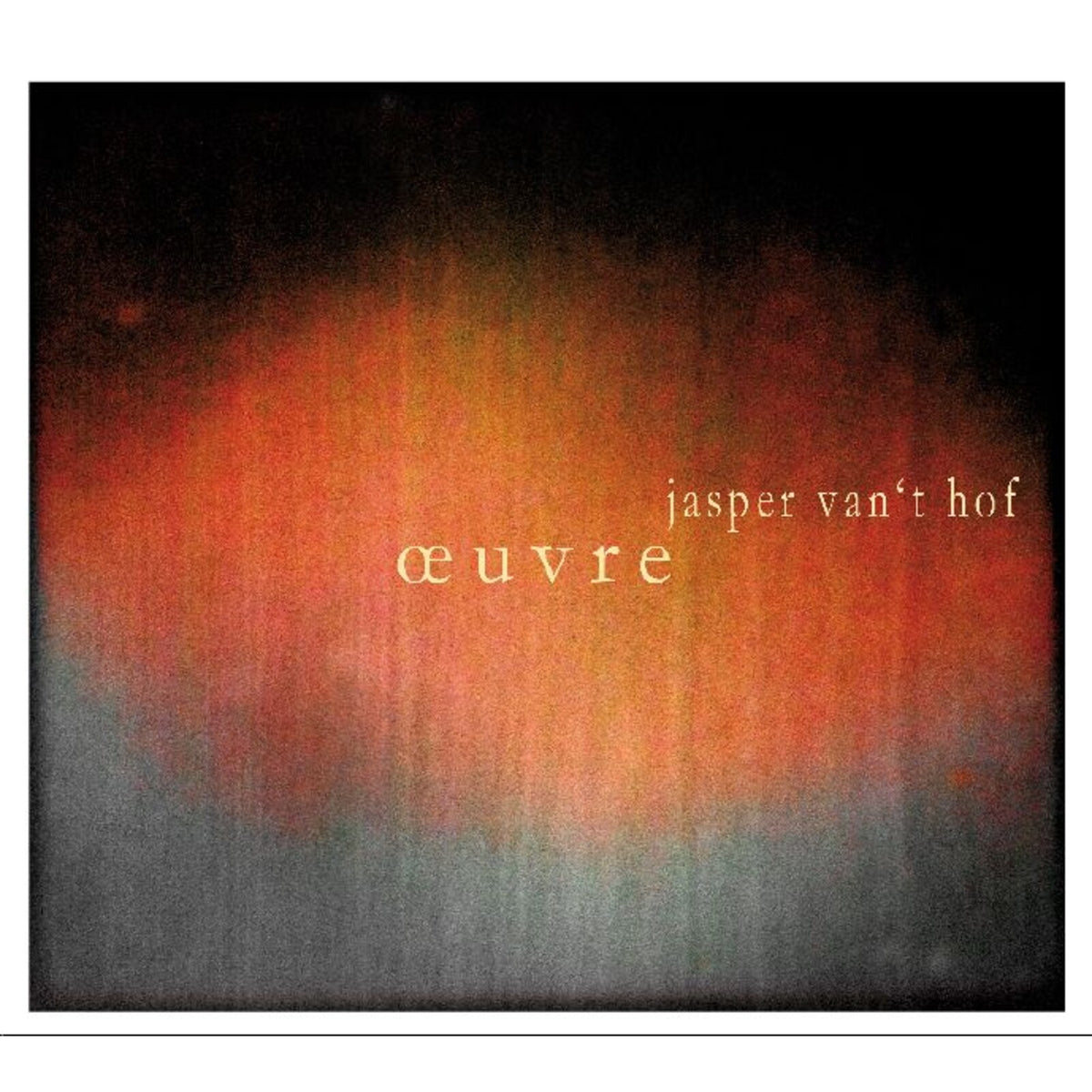 Jasper van't Hof - Oeuvre - QRM1182
