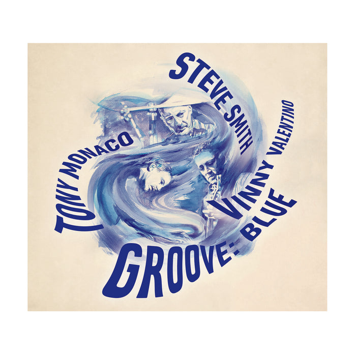 Steve Smith, Tony Monaco & Vinny Valentino - Groove Blue - QRM1352