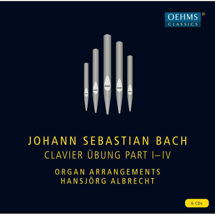 Hansjorg Albrecht - Johann Sebastian Bach: Clavier ?bung Part I-IV (Organ Arrangements by Hansj?rg Albrecht) - OC020