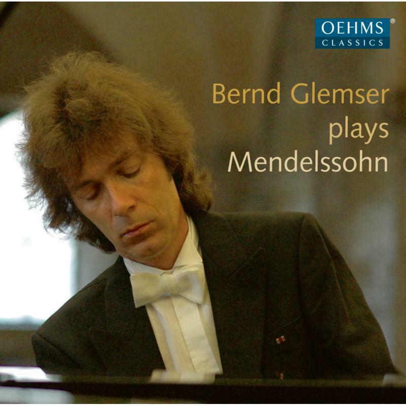 Bernd Glemser - Bernd Glemser Plays Mendelssohn - OC430