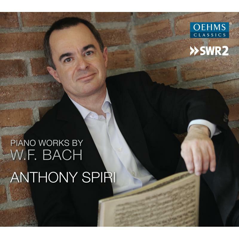 Anthony Spiri - Piano Works By W. F .Bach - OC431