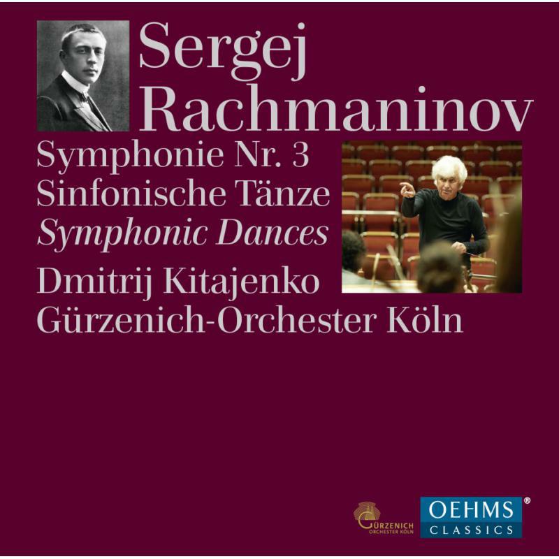 Gurzenich-O Koln/Kitajenko - Rachmaninov:Symphony No. 3 - OC442