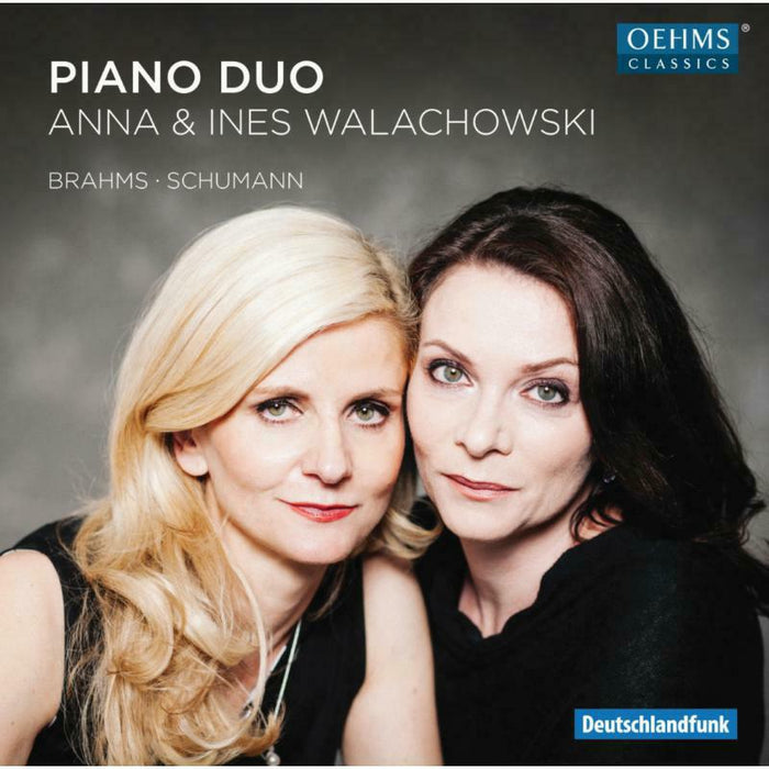 Anna & Ines Walachowski - Brahms, Schumann: Klavierduo - OC449
