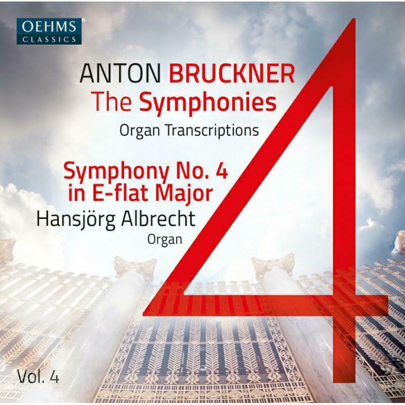 Albrecht - Anton Bruckner Project: The Symphonies, Vol. 4 - OC480
