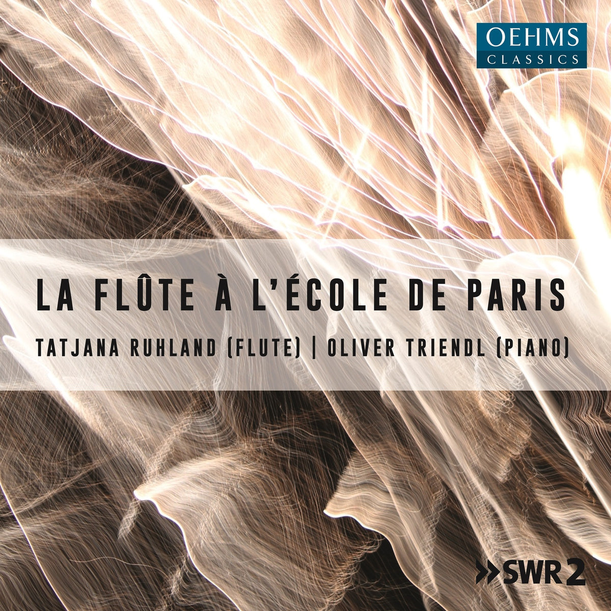 Tatjana Ruhland; Oliver Triendl - La Flute a L'Ecole de Paris - OC494