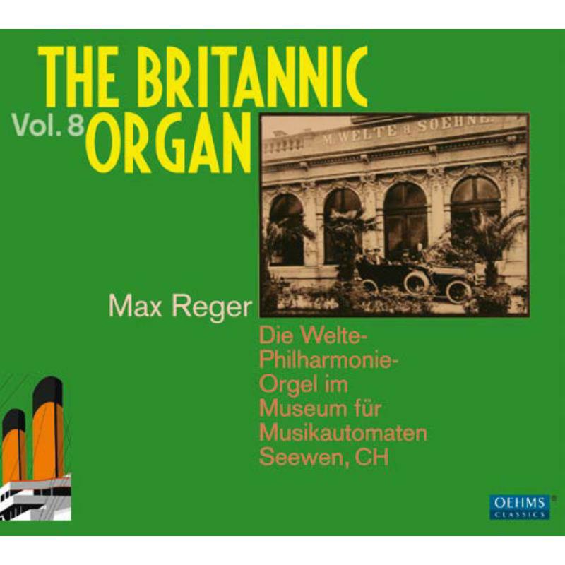 Reger:Ramin:Grosse::Fischer - Reger: Britannic Organ Vol. 8 - OC847