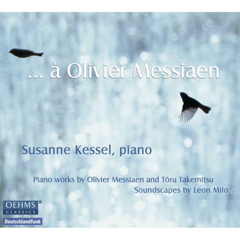 Susanne Kessel - Hommage A Messiaen - OC859
