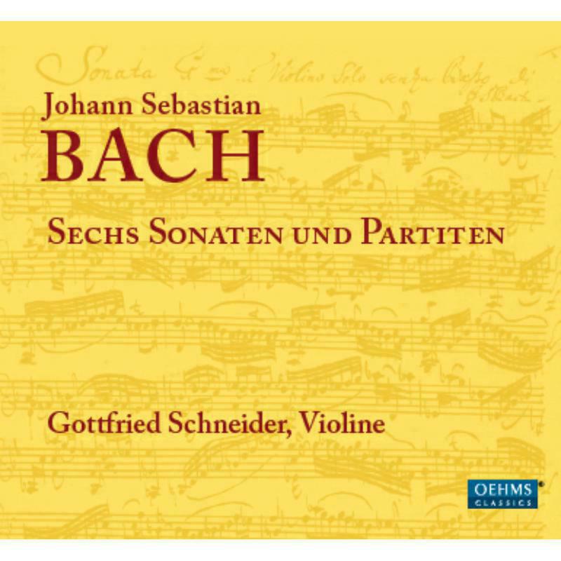Gottfried Schneider - Bach: Six Sonatas/ Partitas - OC868