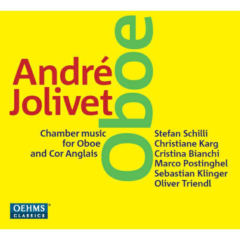 Schilli:Karg:Triendl - Jolivet: Oboe Chamber Music - OC875