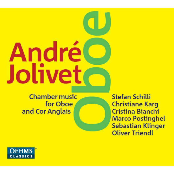 Schilli:Karg:Triendl - Jolivet: Oboe Chamber Music - OC875