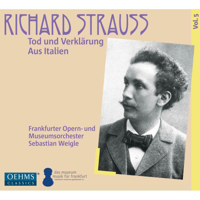 Frankfurt Omo/Weigle - Richard Strauss: Tod und Verklärung, Aus Italien, Vol. 5 - OC892