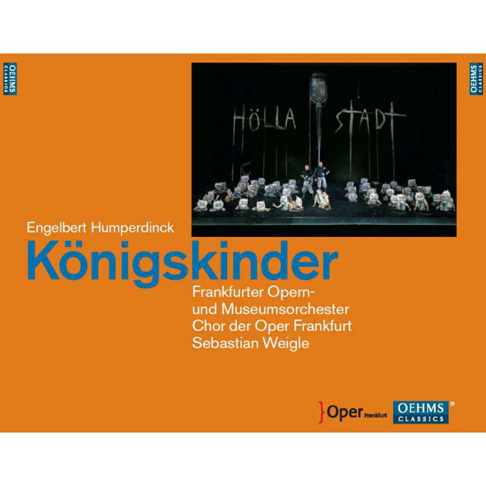 Frankfurt Opera:Kohler - Humperdinck: Konigskinder - OC943