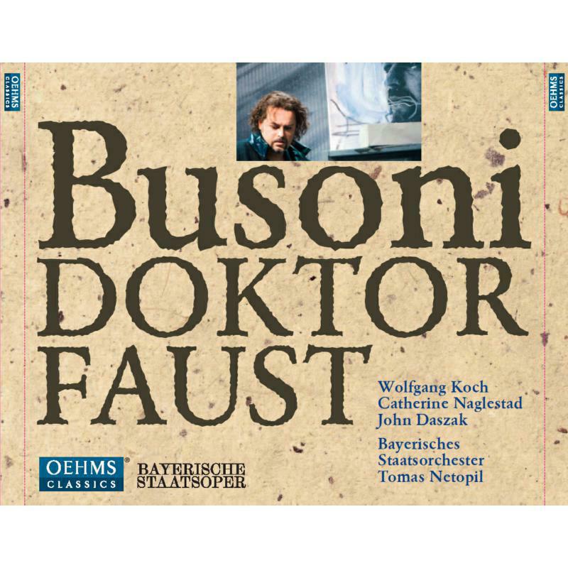 Koch:Naglestad:Daszak - Busoni: Doktor Faust - OC956
