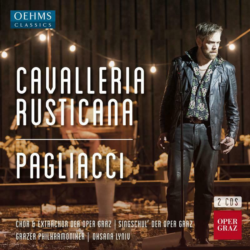 Oper Graz/Grazer Phil - Pietro Mascagni: Cavalleria rusticana, Ruggero Leoncavallo: Pagliacci - OC987