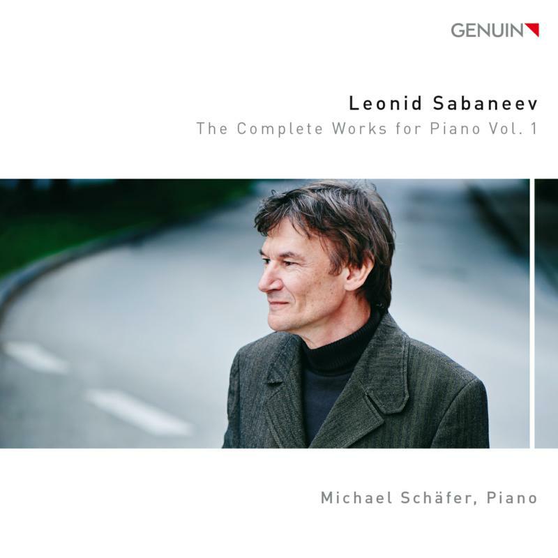 Michael Schafer - Sabaneev:Complete Piano Vol. 1 - GEN15380