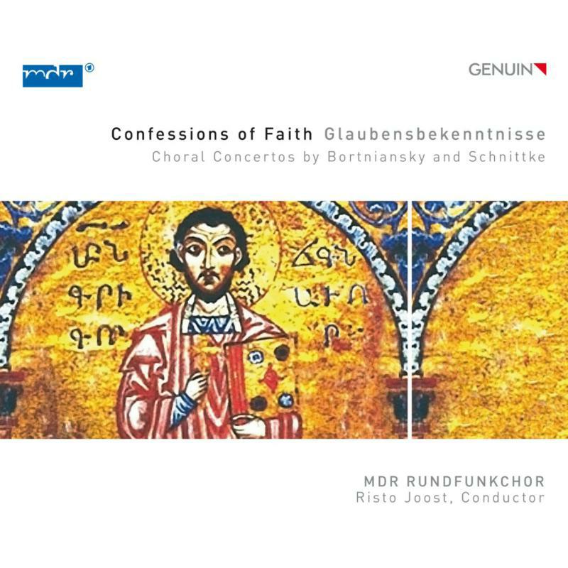 Mdr Rundfunkchor/Joost - Confessions of Faith: Choral Concertos by Bortniansky and Schnittke - GEN17450