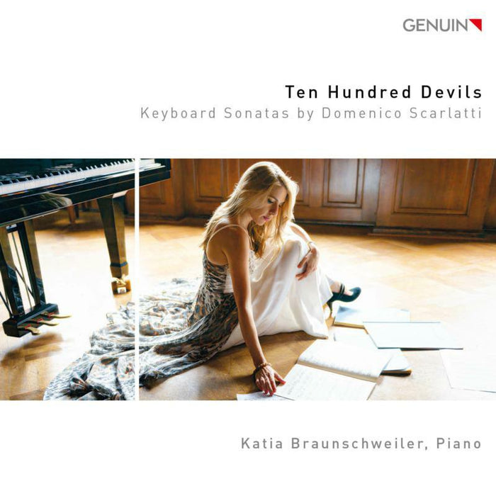 Katia Braunschweiler - Ten Hundred Devils - Keyboard Sonatas by Domenico Scarlatti - GEN17477