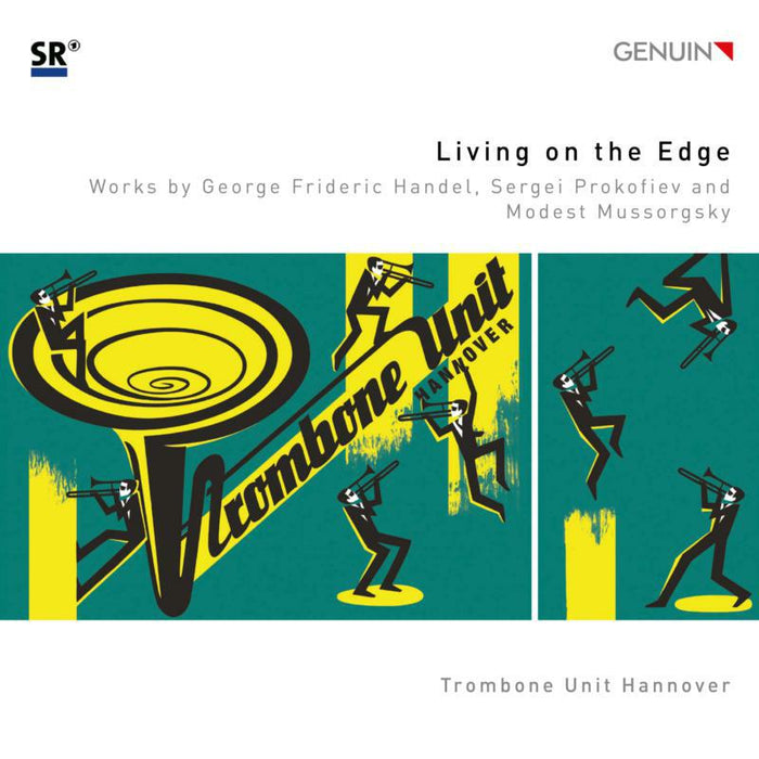 Trombone Unit Hannover - Living on the Edge: Works by George Frideric Handel, Sergei Prokofiev and Modest Mussorgsky - GEN17481