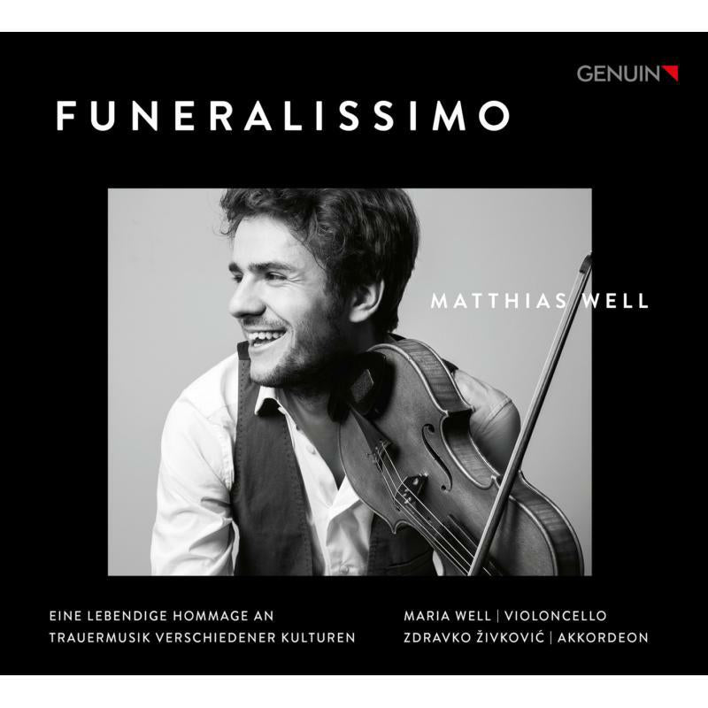 Well/Zivkovic - Funeralissimo: A lively tribute to funeral music of different cultures - GEN17486
