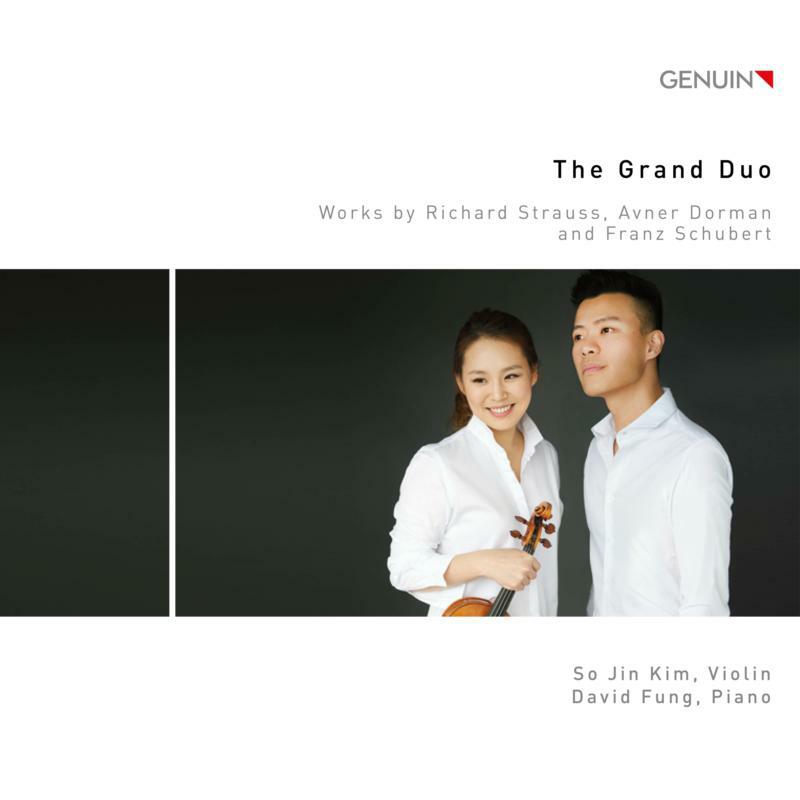So Jin Kim/David Fung - The Grand Duo: Works by Richard Strauss, Avner Dorman and Franz Schubert - GEN18491