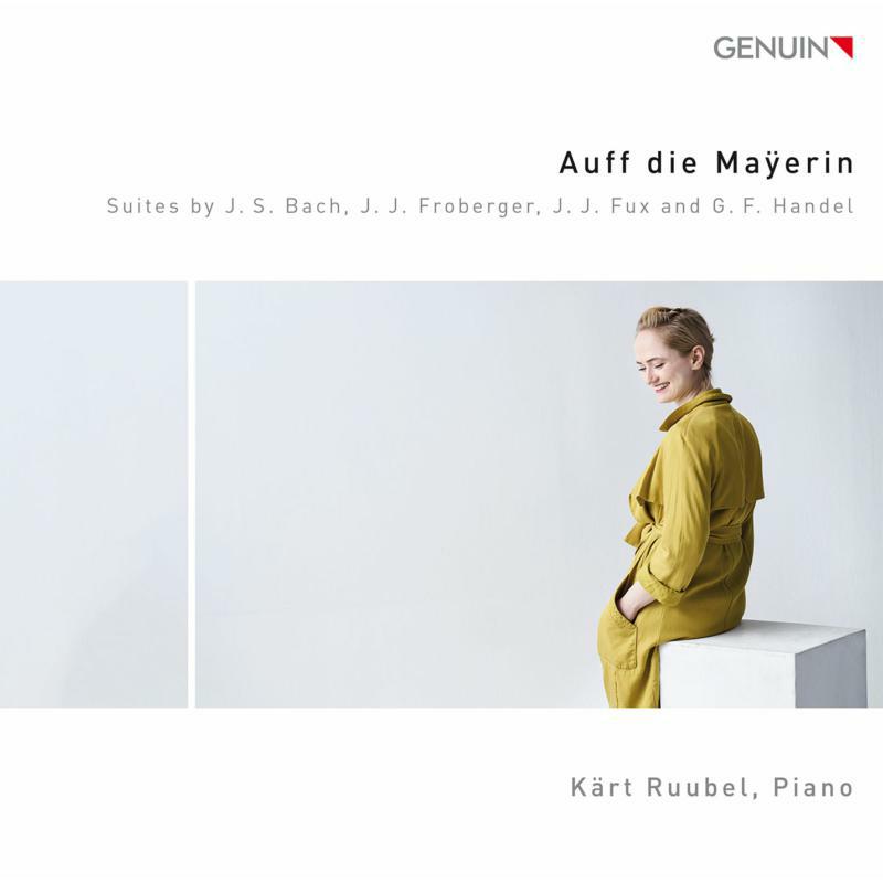 Kart Ruubel - Auff die Ma?erin: Works by George Frideric Handel, Johann Jakob Froberger, Johann Joseph Fux and Johann Sebastian Bach - GEN18492