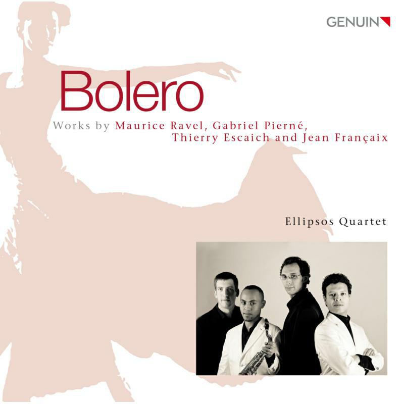 Ellipsos Quartet - Bolero: Sax A La Franciase - GEN14543