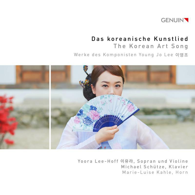 Lee-Hoff/Schutze/Kahle - The Korean Art Song: Works of the composer Young Jo Lee - GEN18602