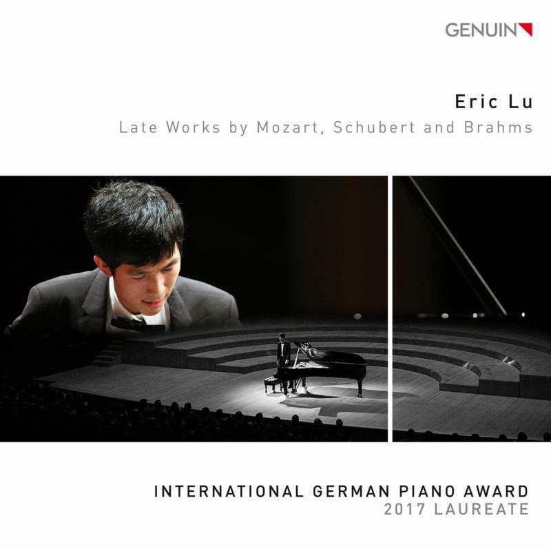 Eric Lu - Late Works by Mozart, Schubert and Brahms - GEN18603