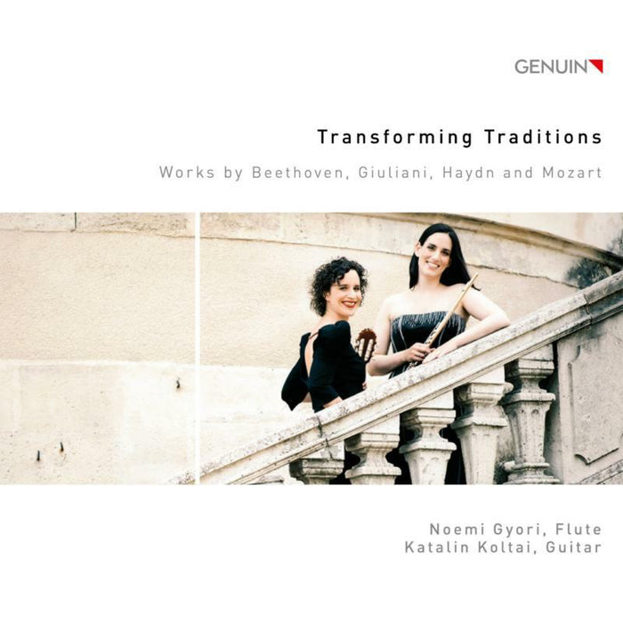 Gyori/Koltai - Transforming Traditions: Works by Beethoven, Giuliani, Haydn and Mozart - GEN19640