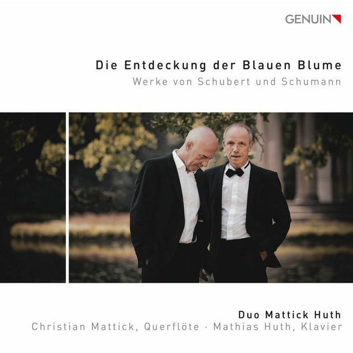 Duo Mattick Huth - Die Entdeckung der Blauen Blume: Works by Schubert and Schumann - GEN19641