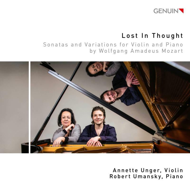 Unger/Umansky - Lost in Thought: Sonatas and Variations for Violin and Piano by Wolfang Amadeus Mozart - GEN19655