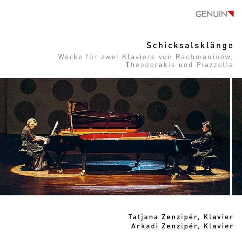 Zenziper - Schicksalsklänge: Works for Two Pianos by Rachmaninov, Theodorakis and Piazzolla - GEN19659