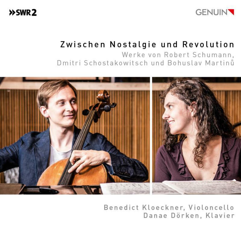 Kloeckner/Dorken - Between Nostalgia and Revolution: Works by Robert Schumann, Dmitri Shostakovich and Bohuslav Martin? - GEN19660