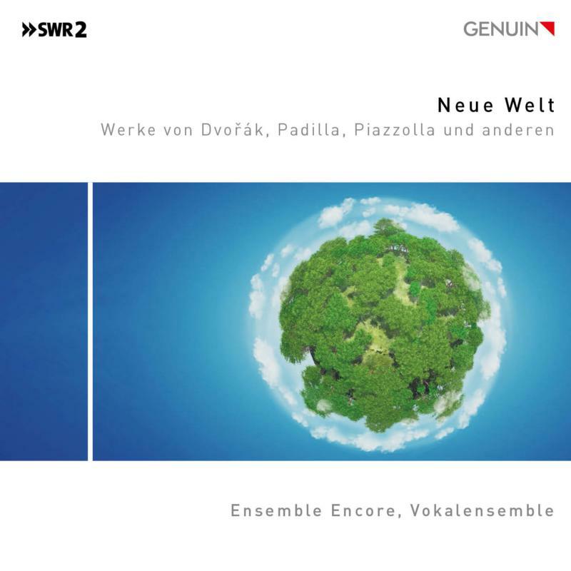 Ensemble Encore - New World: Works by Dvo?ák, Padilla, Piazzolla and others - GEN19670