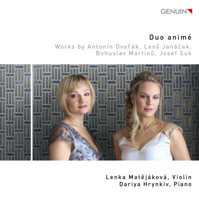 Matejakova/Hrynkiv - Duo animé: Works by Antonín Dvo?ák, Leoš Janá?ek, Bohuslav Martin? and Josef Suk - GEN19671