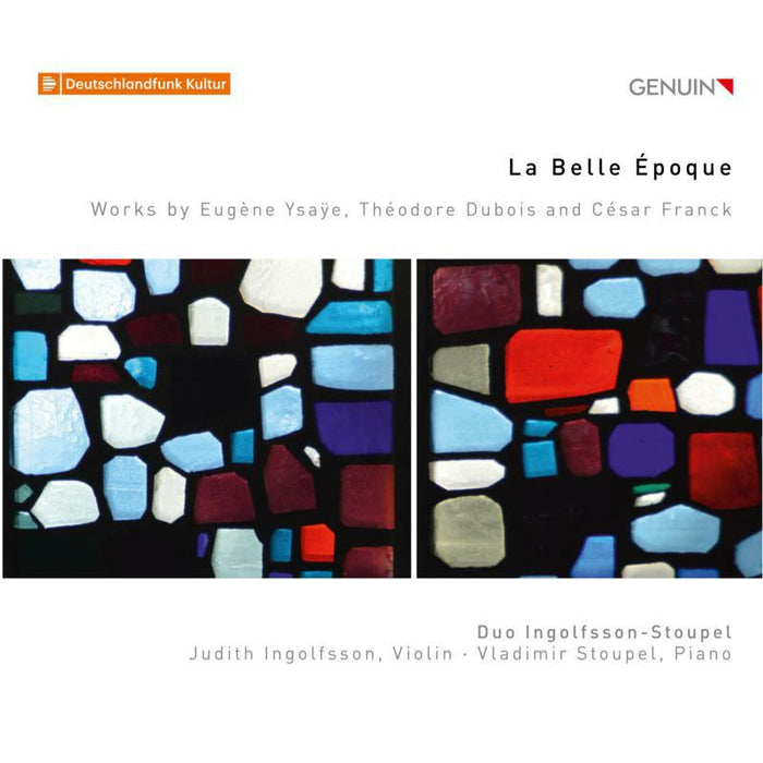 Duo Ingolfsson-Stoupel - La Belle Epoque: Works by Eugene Ysaye, Theodore Dubois and Cesar Franck - GEN19674