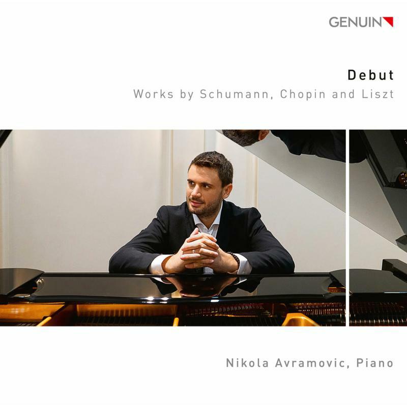 Nikola Avramovic - Debut: Works by Schumann, Chopin and Liszt - GEN20684