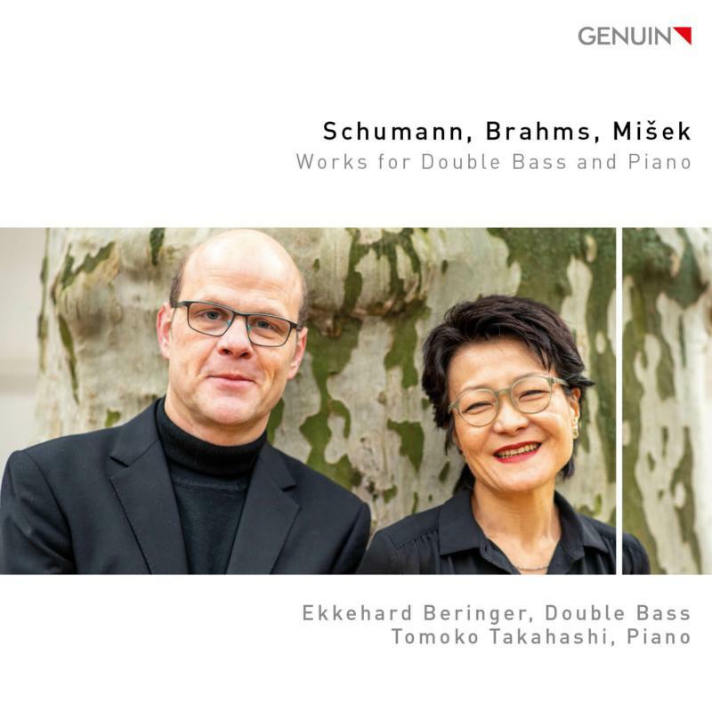 Beringer/Takahashi - Robert Schumann, Johannes Brahms, Adolf Mišek: Works for double bass and piano - GEN20706