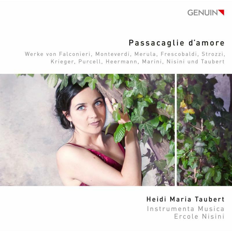 Taubert/Instrumenta Musica - Passacaglie d‘amore: Works by Falconieri, Monteverdi, Merula, Frescobaldi, Strozzi, Krieger, Purcell, Heermann, Marini, - GEN20722