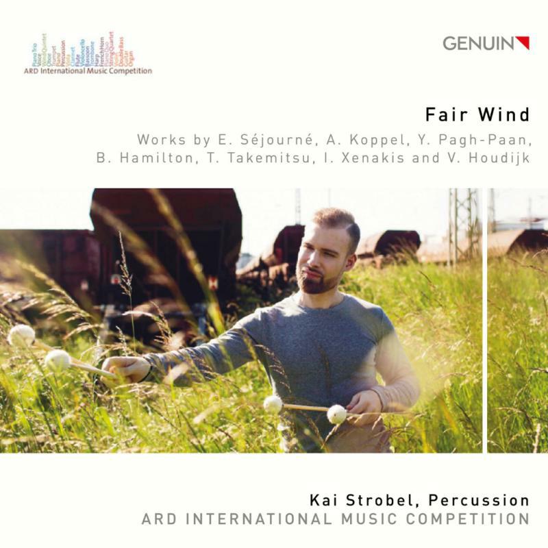 Kai Strobel - Fairwind: Works by T. Takemitsu, A. Koppel, I. Xenakis, V. Houdijk, E. Séjourné, Y. Pagh-Paan and B. Hamilton - GEN20723